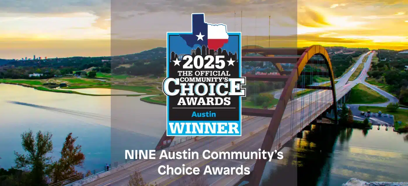 2025 Winner of Nine Austin Community's Choice Awards