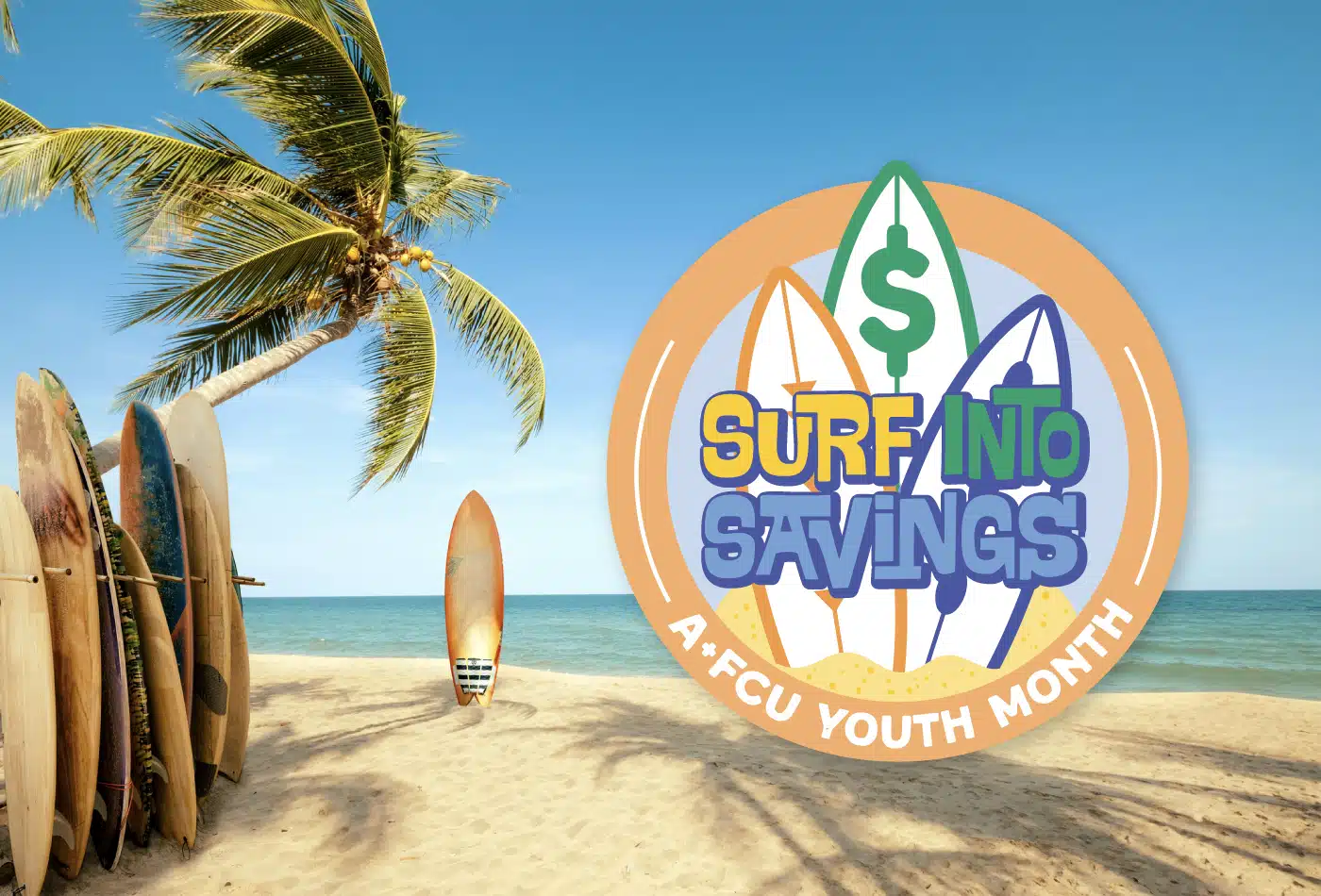 A+FCU Youth Month - Surf Into Savings