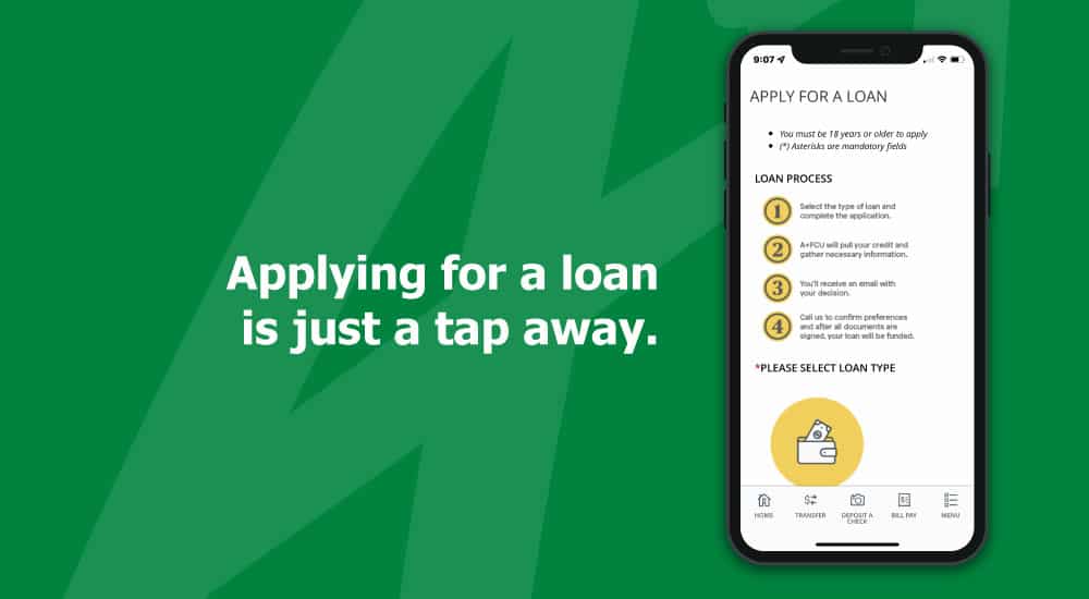 Applying for a loan is just a tap away, image of phone with A+ Mobile App with Apply for a Loan screen
