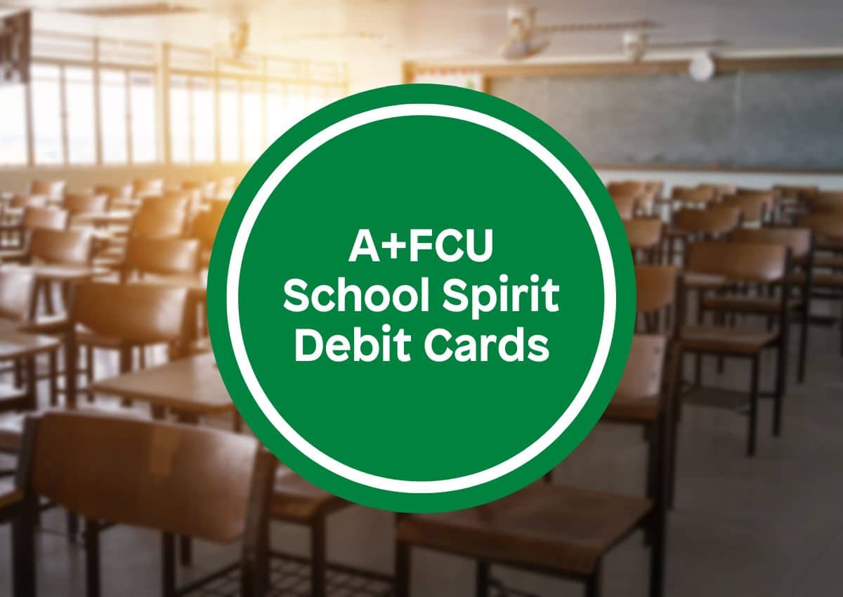 A+ FCU School Spirit Debt Cards