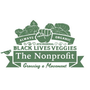 Black Lives Veggies: The Nonprofit